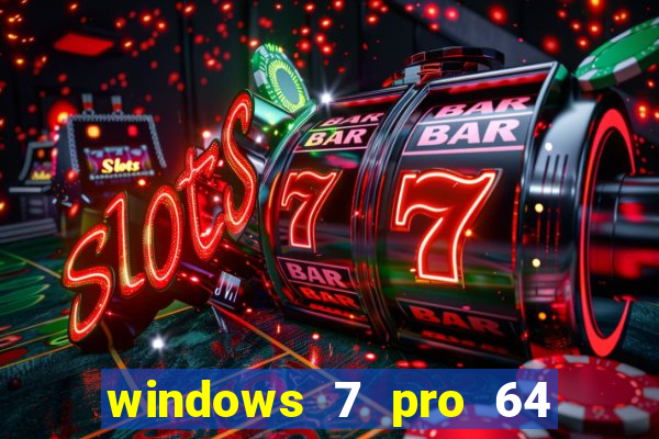 windows 7 pro 64 bits iso